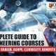 Complete Guide To Engineering Courses