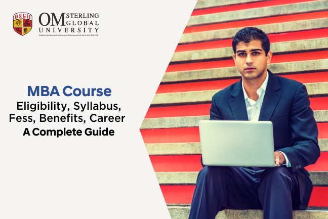 MBA Course Details: Eligibility, Syllabus, Fess, Benefits, Career