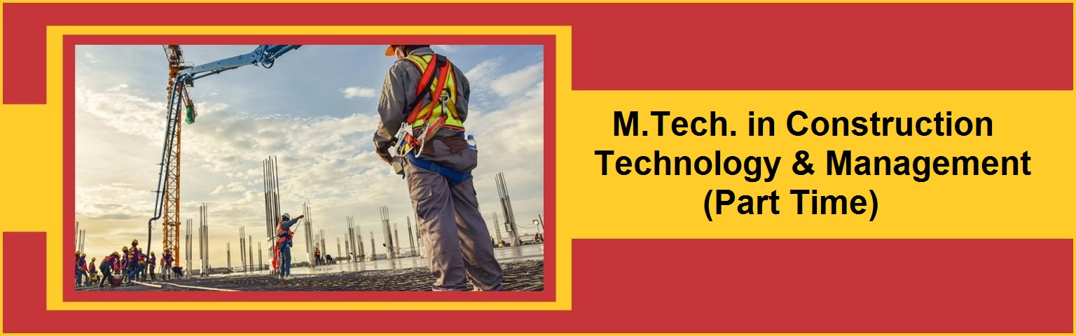 M.Tech-in-Constructionand Technology-Management-Part-Time, OSGU Hisar