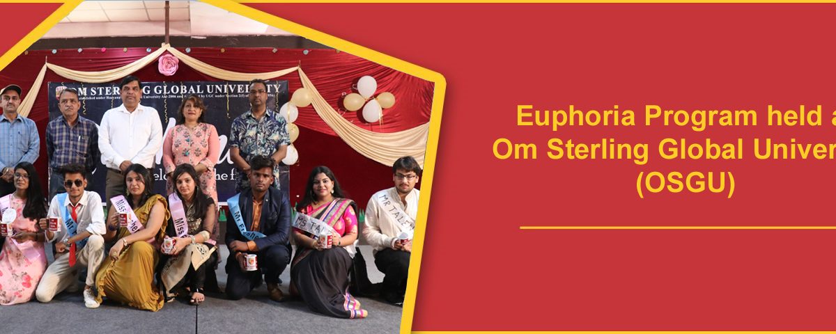Euphoria Program held at Om Sterling Global University (OSGU)