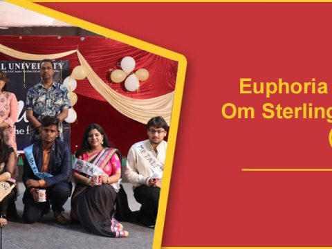 Euphoria Program held at Om Sterling Global University (OSGU)