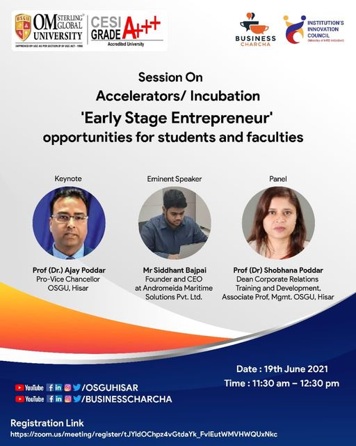 Session on Accelerators/Incubation. " Early Stage Entrepreneur " At OSGU