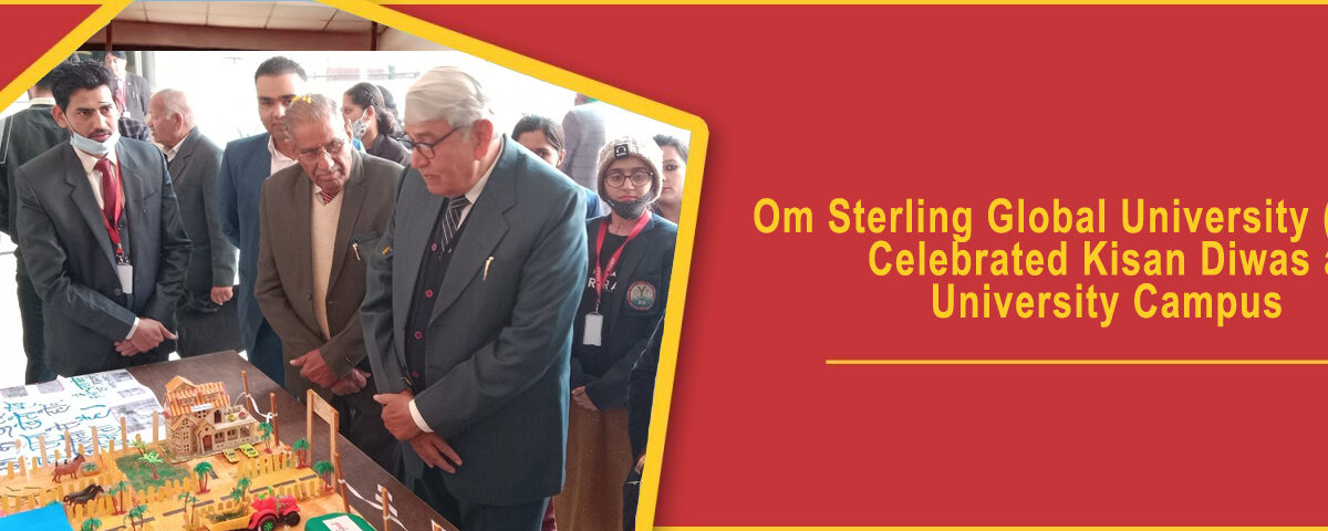 Om Sterling Global University (OSGU) Celebrated Kisan Diwas at University Campus