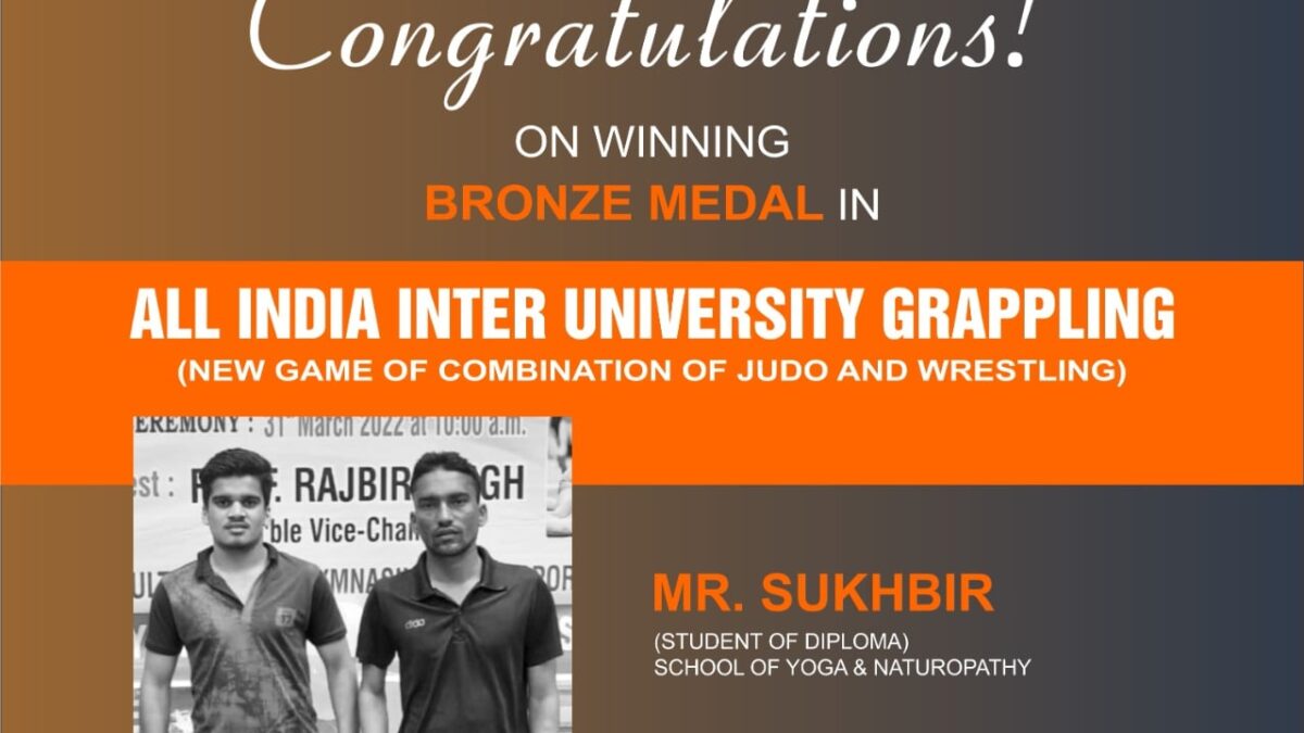 Congratulations !!! Our students Mr Sukhbir, from School of Yoga and Naturopathy and Mr. Dishant , from School of Engineering and Technology got bronze medal of 58kg and 74kg weight category in All India Inter University Grappling ( New game of combination of Judo and Wrestling) held at MDU, Rohtak from 31.3.2022 to 3.4.2022