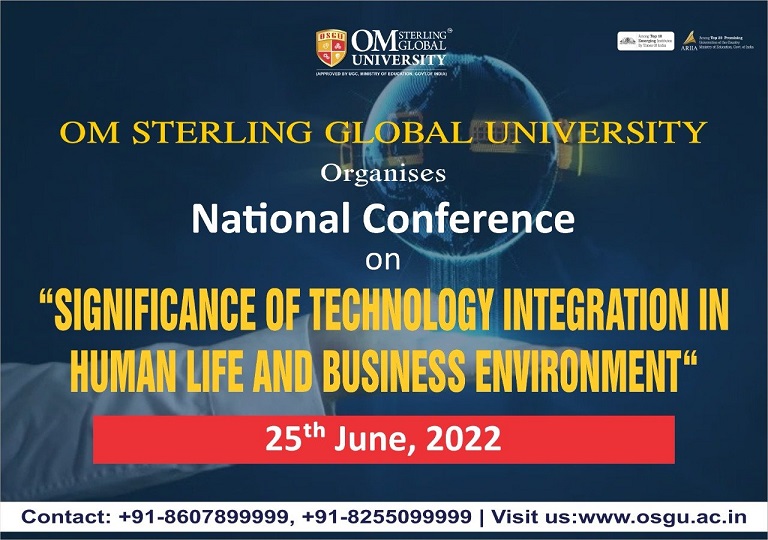 National Conference on “SIGNIFICANCE OF TECHNOLOGY IN TEGR ATION IN HUMAN LIFE AND BUSINESS ENVIRONMENT“