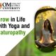 Grow in Life with Yoga and Naturopathy Courses at OSGU