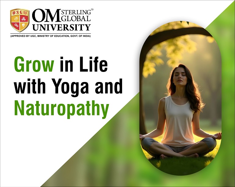 Grow in Life with Yoga and Naturopathy Courses at OSGU
