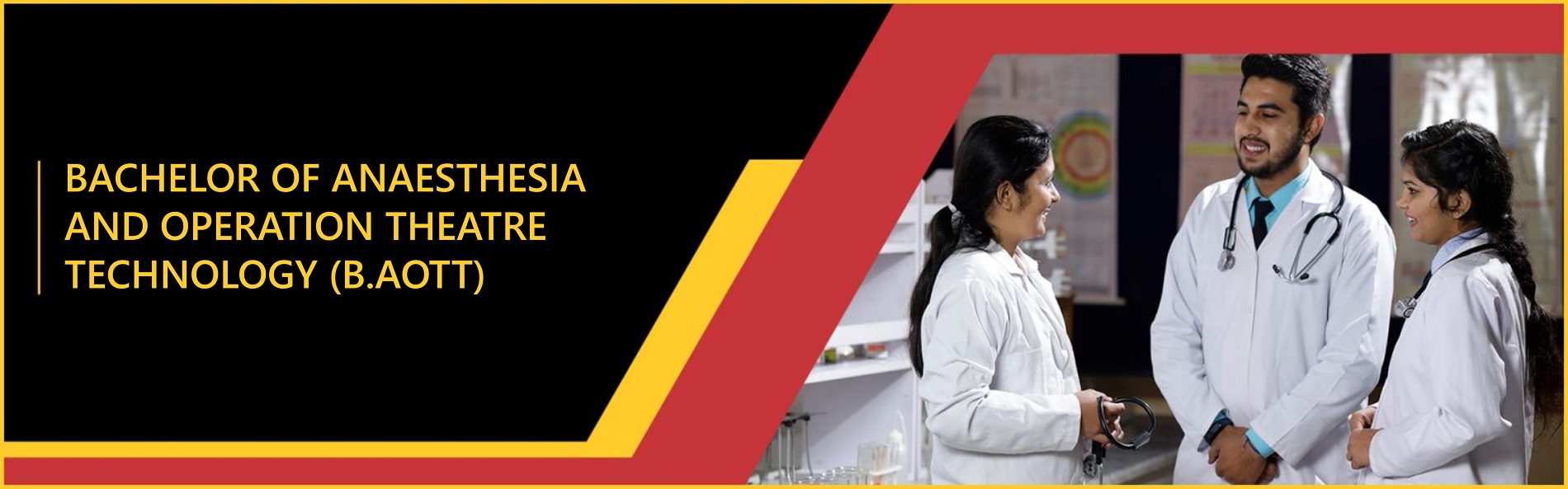 Bachelor of Anaesthesia and Operation Theatre Technology (B.AOTT)