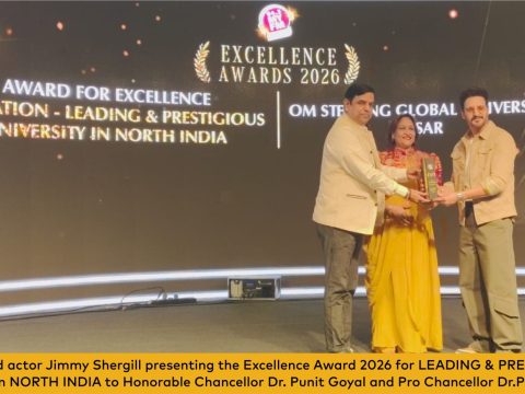 Om Sterling Global University, Hisar Honored with “Excellence Award 2026” for Leadership in Education