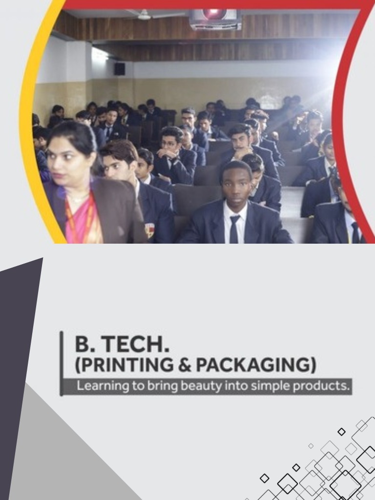 B. Tech. (Printing and Packaging)
