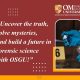 Uncover the truth, solve mysteries, and build a future in forensic science with OSGU!
