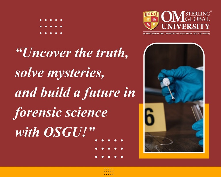 Uncover the truth, solve mysteries, and build a future in forensic science with OSGU!